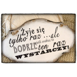 Szyld Cytat Motto Tabliczka z napisem